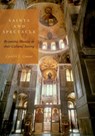 Saints and Spectacle - CAROLYN L. (PROFESSOR EMERITA OF CLASSICS,  Professor Emerita of Classics, University of North Carolina, Chapel Hill) Connor - 9780190457624
