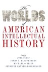 The Worlds of American Intellectual History - Joel Isaac ; Jennifer Ratner-Rosenhagen ; James T. Kloppenberg ; Michael O'Brien - 9780190459475