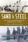 SAND & STEEL - Peter Caddick-Adams - 9780190601898