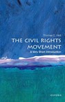 The Civil Rights Movement - Thomas C. (James Westfall Thompson Distinguished Service Professor Emeritus of American and African American History Holt - 9780190605421