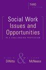 Social Work, Third Edition - DIANA M. (CULLEN TRUST CENTENNIAL PROFESSOR IN ALCOHOL STUDIES AND EDUCATION,  Cullen Trust Centennial Professor in Alcohol Studies and Education, University of Texas at Austin) DiNitto ; C. Aaron (Walter W. Hudson Professor and Dean at the College of Social Work, Walter W. Hudson Professor and Dean - 9780190615840