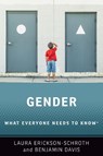 Gender - Laura (Psychiatrist Erickson-Schroth ; Benjamin (Art Therapist and Training Consultant Davis - 9780190880026