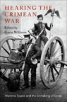 Hearing the Crimean War - Gavin (Leverhulme Early Career Research Fellow Williams - 9780190916749