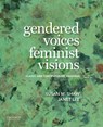 Gendered Voices, Feminist Visions - SHAW,  Susan M. ; Lee, Janet - 9780190924874