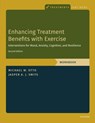Enhancing Treatment Benefits with Exercise - WB - Michael W. (Professor Otto ; Jasper A. J. (Professor Smits - 9780190948993