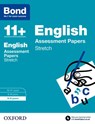 Bond 11+: English: Stretch Papers - Sarah Lindsay ; Karen Morrison ; Frances Down ; Alison Primrose - 9780192742063
