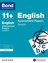 Bond 11+: English: Stretch Papers - Sarah Lindsay ; Karen Morrison ; Frances Down ; Alison Primrose - 9780192742063