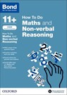 Bond 11+: CEM How To Do: Maths and Non-verbal Reasoning - Alison Primrose ; Bond 11+ - 9780192742896