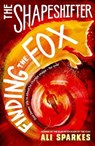 The Shapeshifter: Finding the Fox - Ali ( Sparkes - 9780192746078