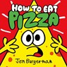 How to Eat Pizza - Jon ( Burgerman - 9780192749529