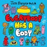 Everybody Has a Body - Jon Burgerman - 9780192766038
