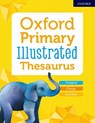 Oxford Primary Illustrated Thesaurus - Oxford Editor - 9780192768469