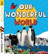 Read with Oxford: Stage 2: Non-fiction: Our Wonderful World - Rob Alcraft ; Becca Heddle ; Liz Miles ; Jillian Powell - 9780192769688