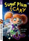Read with Oxford: Stage 5: Sugar Plum Scary - Ciaran Murtagh - 9780192769749