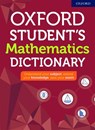 Oxford Student's Mathematics Dictionary - Oxford Dictionaries - 9780192776938