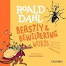 Roald Dahl's Beastly and Bewildering Words - Kay Woodward - 9780192779175