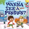 Wanna See a Penguin? - Simon Philip - 9780192783561