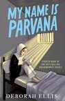 My Name is Parvana - Deborah Ellis - 9780192787347