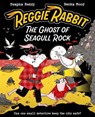 Reggie Rabbit: The Ghost of Seagull Rock - Swapna Reddy - 9780192788313