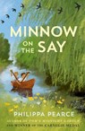Minnow on the Say - Philippa Pearce - 9780192789440
