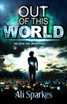 Out of This World - Ali Sparkes - 9780192794123