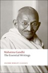 The Essential Writings - Mahatma Gandhi - 9780192807205