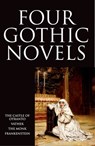 Four Gothic Novels - Horace Walpole ; William Beckford ; Matthew Lewis ; Mary Wollstonecraft Shelley - 9780192823311