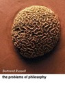 The Problems of Philosophy - Bertrand ( Russell - 9780192854230