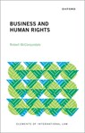 Business and Human Rights - Robert (Member McCorquodale - 9780192855862