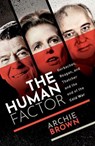 The Human Factor - Archie (Emeritus Professor of Politics Brown - 9780192856531