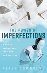 The Power of Imperfections - Peter (Emeritus Professor of Physics Townsend - 9780192857477