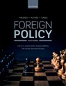 Foreign Policy - Sir Steve (UK Government's International Education Champion) Smith ; Prof Amelia (Dean International Hadfield ; Prof Tim (Provost and Senior Vice-President Dunne ; Dr Nicholas (Senior Lecturer in International Relations Kitchen - 9780192863072