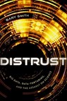 Distrust - Gary (Fletcher Jones Professor of Economics Smith - 9780192868459