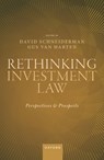 Rethinking Investment Law - David (Professor of Law and Political Science Schneiderman ; Gus (Osgoode Hall Law School Van Harten - 9780192871084