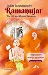 Ramanujar - DR INDIRA (FOUNDER-DIRECTOR OF THE SCHOOL OF DRAMA,  Pondicherry University, India.) Parthasarathy - 9780192871541