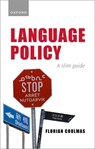 Language Policy - Florian (Senior Professor of Japanese Society and Sociolinguistics Coulmas - 9780192874214