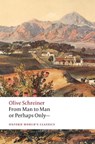 From Man to Man or Perhaps Only— - Olive Schreiner - 9780192883056