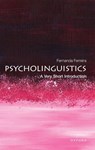 Psycholinguistics - Fernanda Ferreira - 9780192886774