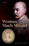 Woman Much Missed - Mark (Professor of English and American Literature Ford - 9780192886804