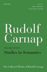 Rudolf Carnap: Studies in Semantics - Steve (Carnegie Mellon University) Awodey ; Greg (Hobart and William Smith Colleges) Frost-Arnold - 9780192894878