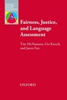 Fairness, Justice and Language Assessment - Tim McNamara ; Ute Knoch ; Jason Fan - 9780194017084