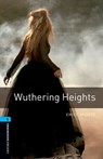 Oxford Bookworms Library: Wuthering Heights: Level 5: 1,800 Word Vocabulary - Emily Brontë - 9780194237611