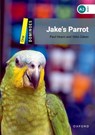 Dominoes: Level 1:: Jake's Parrot - Oxford Editor - 9780194247733