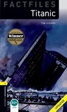 Oxford Bookworms Library Factfiles: Level 1:: Titanic Updated - Tim Vicary - 9780194291798