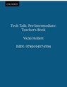 Tech Talk Pre-Intermediate: Teacher's Book - Vicki Hollett - 9780194574594