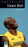 Oxford Bookworms Library Factfiles: Level 1:: Usain Bolt - Alex Raynham - 9780194634267