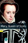 Oxford Bookworms Library: Level 1: Mary, Queen of Scots - Tim Vicary - 9780194789097