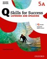 Q: Skills for Success: Level 5: Listening & Speaking Split Student Book A with iQ Online -  - 9780194820837