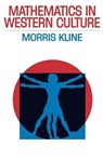 Mathematics in Western Culture - Morris Kline - 9780195007145