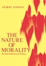 The Nature of Morality - Gilbert Harman - 9780195021431